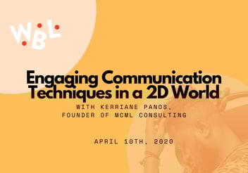 Engaging Communication Techniques in a 2D World with MCML Consulting