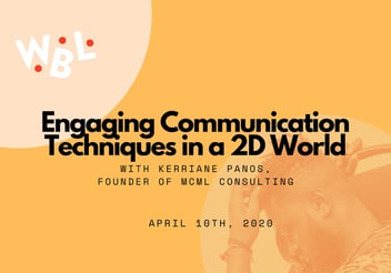 Engaging Communication Techniques in a 2D World with MCML Consulting